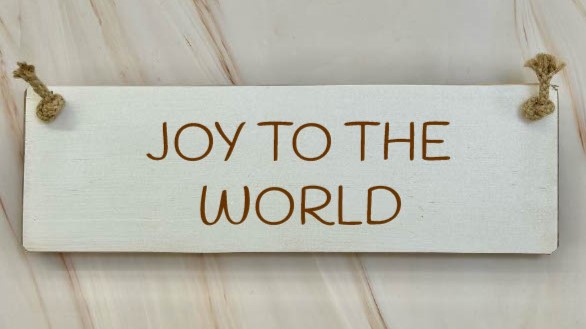 Joy To The World – 30cm Rustic Wooden Sign