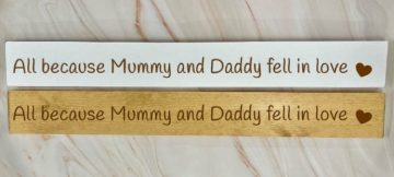 All because mummy and daddy fell in love W.W 80CM e1787420007115