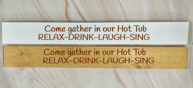 Come Gather In Our Hot Tub – 80cm Rustic Wooden Sign